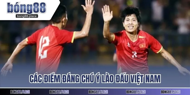 Các điểm đáng chú ý Lào đấu Việt Nam ở vòng loại Asian Cup