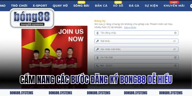 Cẩm nang các bước đăng ký BONG88 dễ hiểu